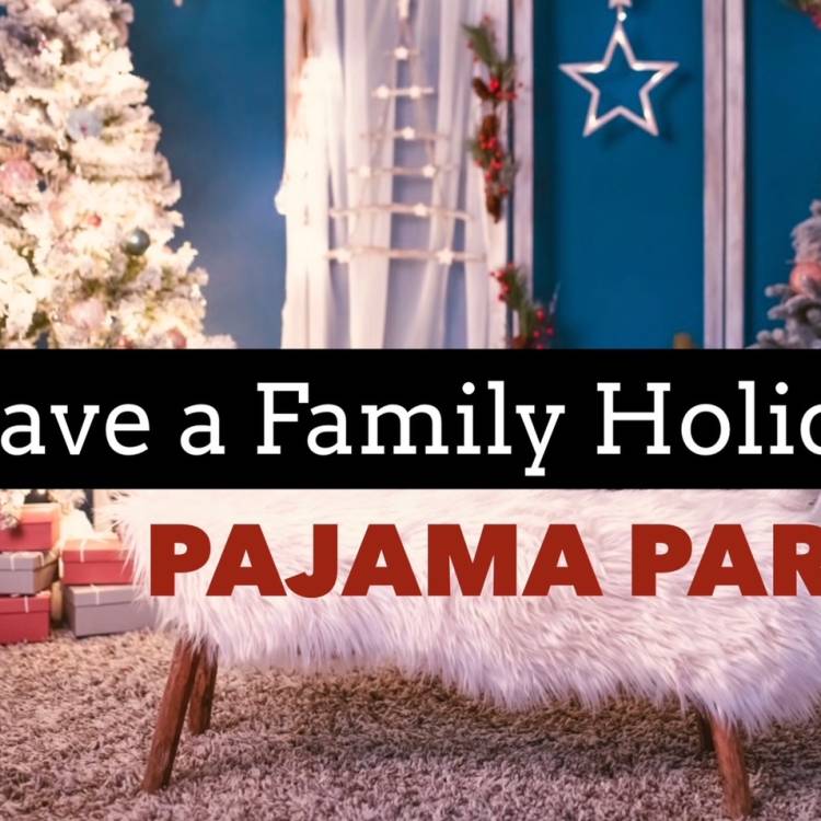 Have an unforgettable Holiday Slumber Party with your family!